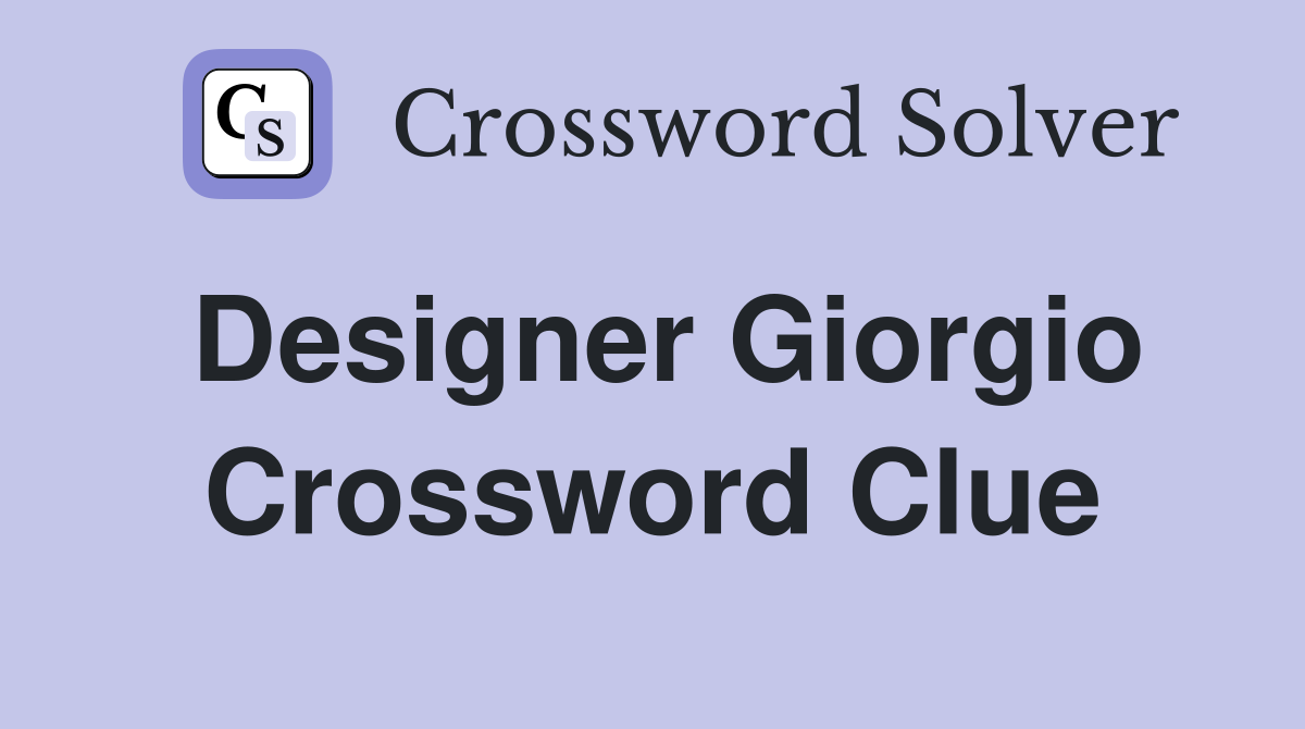 Designer Crossword Clue Answers Crossword Solver